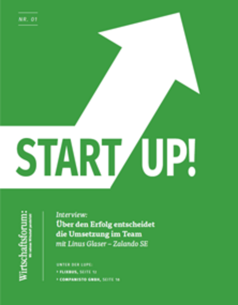 Wirtschaftsforum - Start Up! Wirtschaftsforum - Start Up!